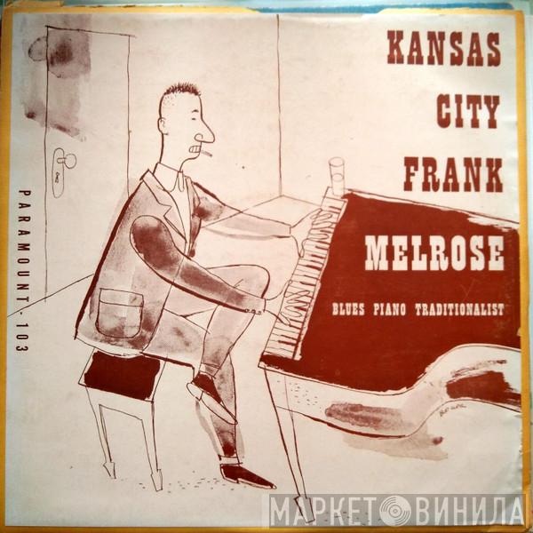 Frank Melrose - Kansas City Frank Melrose