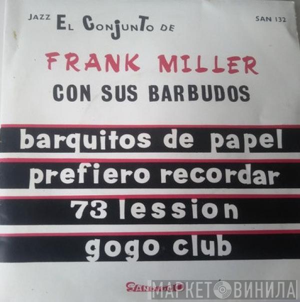 Frank Miller Con Sus Barbudos - Barquitos De Papel