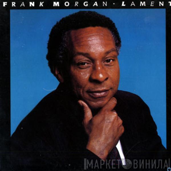 Frank Morgan - Lament