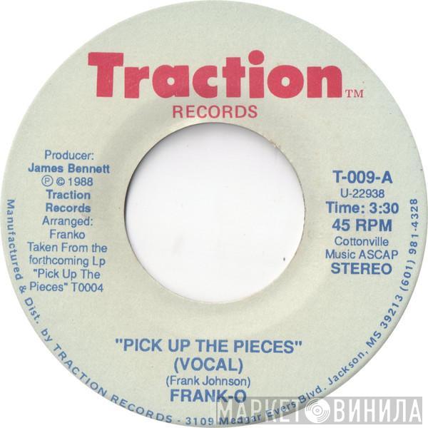 Frank-O - Pick Up The Pieces