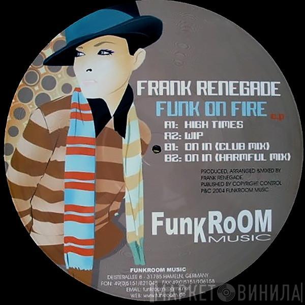 Frank Renegade - Funk On Fire EP