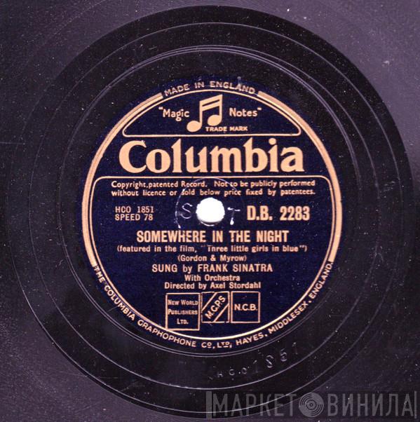 Frank Sinatra, Axel Stordahl - Somewhere In The Night / The Things We Did Last Summer