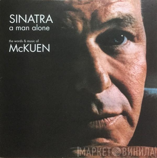 Frank Sinatra - A Man Alone (The Words & Music Of McKuen)