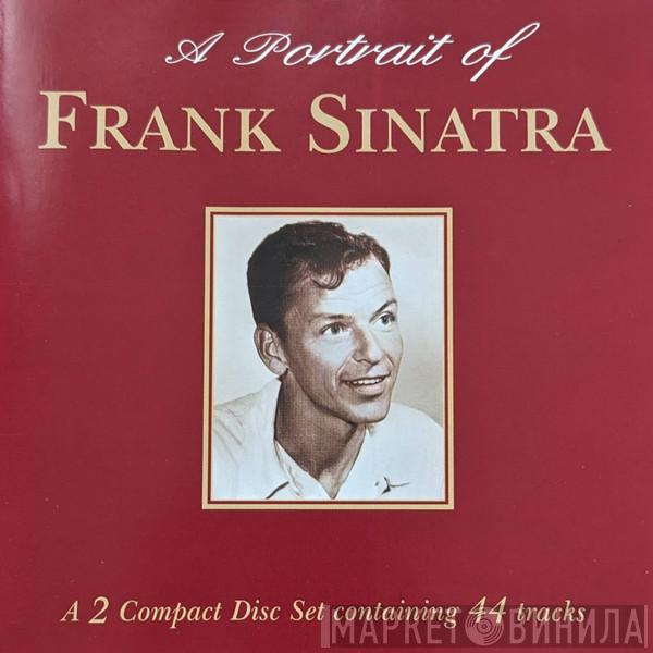 Frank Sinatra - A Portrait Of Frank Sinatra