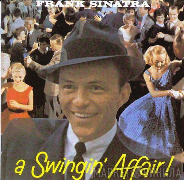 Frank Sinatra - A Swingin' Affair!