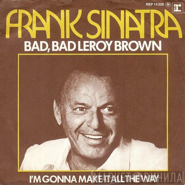 Frank Sinatra - Bad, Bad Leroy Brown