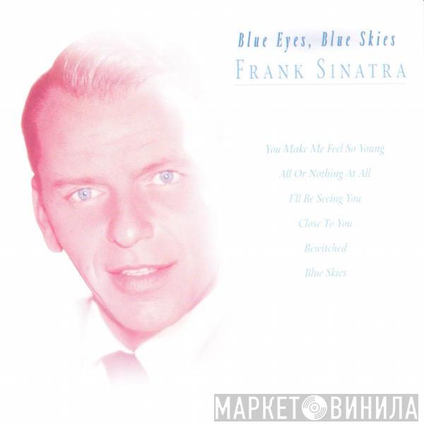 Frank Sinatra - Blue Eyes, Blue Skies