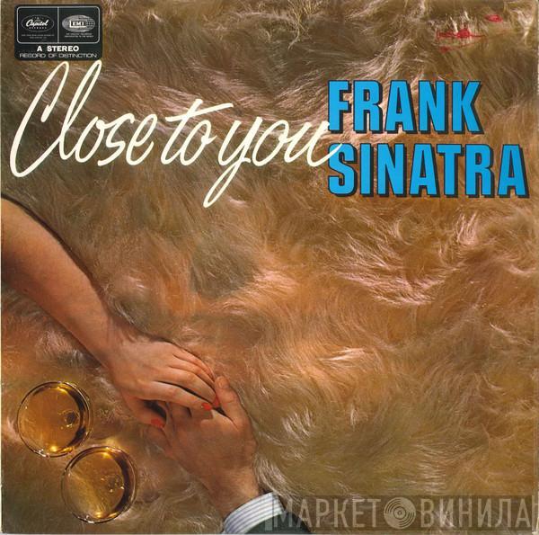  Frank Sinatra  - Close To You