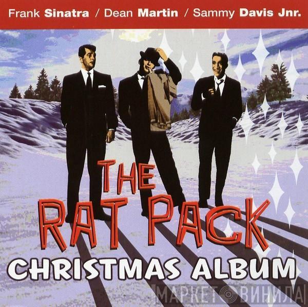 Frank Sinatra, Dean Martin, Sammy Davis Jr. - The Rat Pack Christmas Album