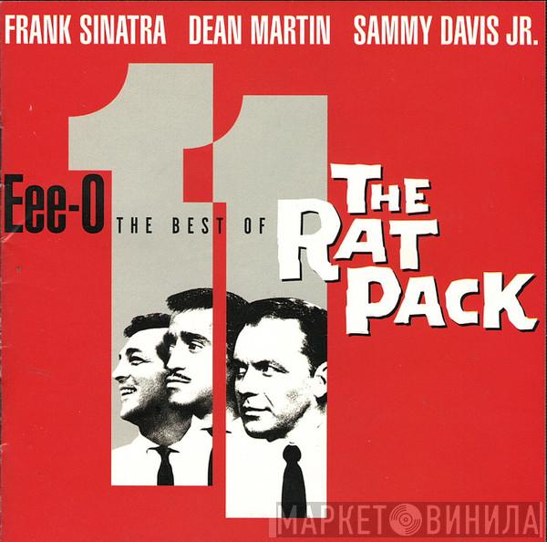 Frank Sinatra, Dean Martin, Sammy Davis Jr. - Eee-O 11: The Best Of The Rat Pack
