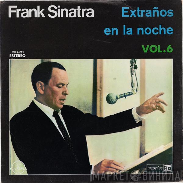  Frank Sinatra  - Extraños En La Noche Vol. 6