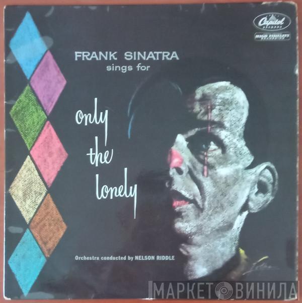  Frank Sinatra  - Frank Sinatra Sings For Only The Lonely