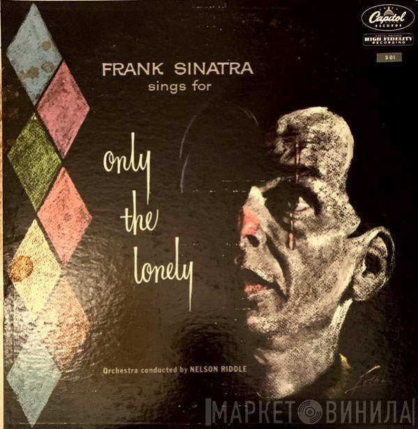  Frank Sinatra  - Frank Sinatra Sings For Only The Lonely