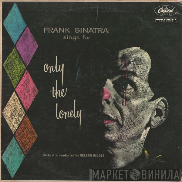  Frank Sinatra  - Frank Sinatra Sings For Only The Lonely