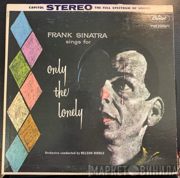  Frank Sinatra  - Frank Sinatra Sings For Only The Lonely