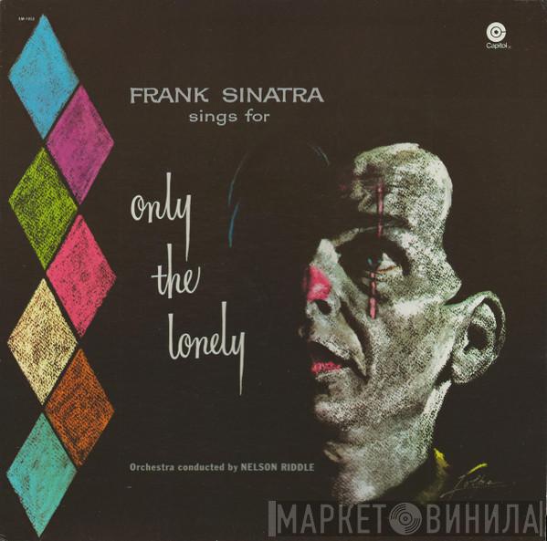  Frank Sinatra  - Frank Sinatra Sings For Only The Lonely