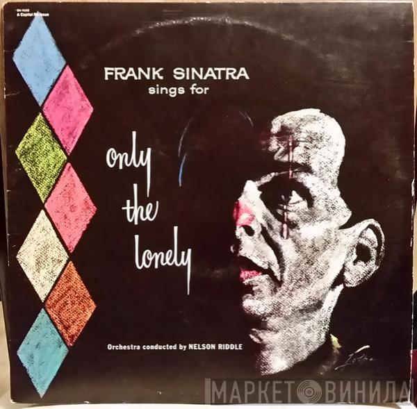  Frank Sinatra  - Frank Sinatra Sings For Only The Lonely