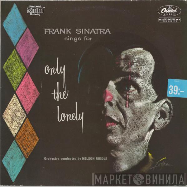  Frank Sinatra  - Frank Sinatra Sings For Only The Lonely