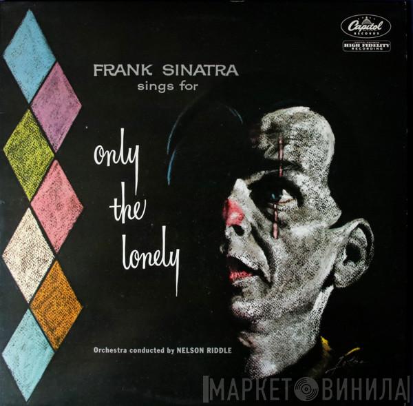  Frank Sinatra  - Frank Sinatra Sings For Only The Lonely