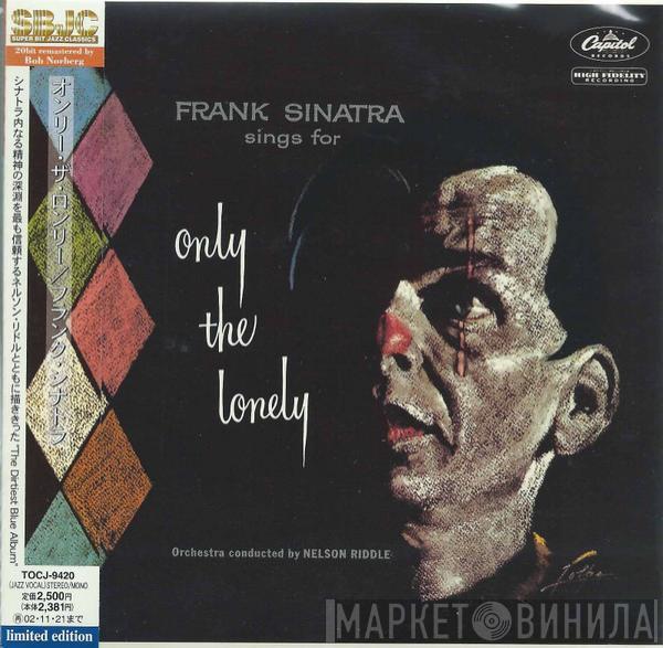  Frank Sinatra  - Frank Sinatra Sings For Only The Lonely