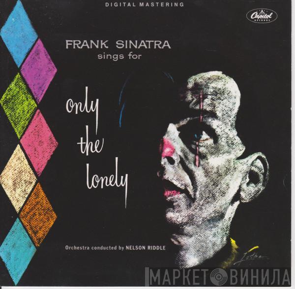  Frank Sinatra  - Frank Sinatra Sings For Only The Lonely