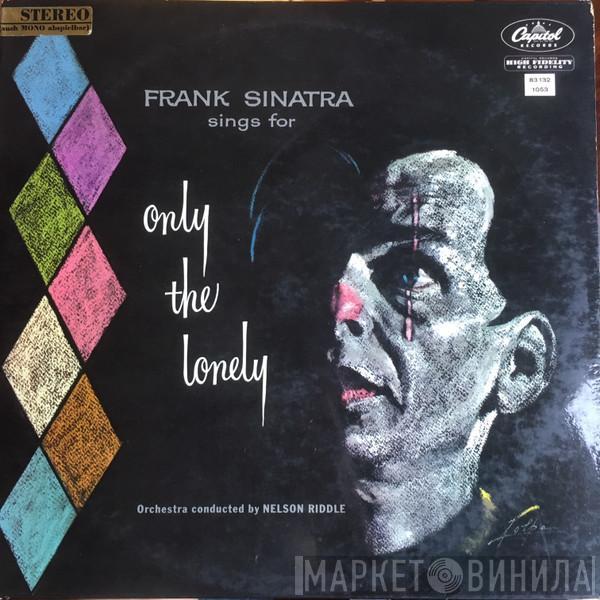  Frank Sinatra  - Frank Sinatra Sings For Only The Lonely