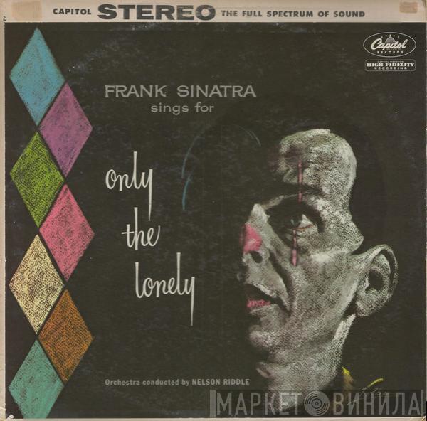  Frank Sinatra  - Frank Sinatra Sings For Only The Lonely