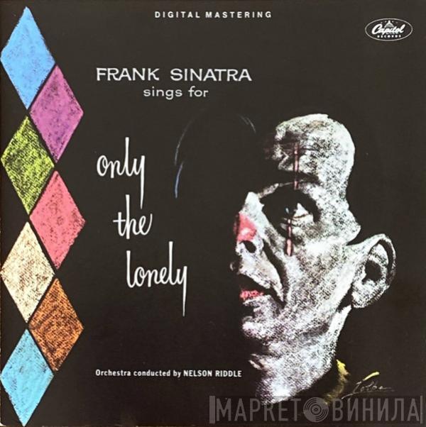  Frank Sinatra  - Frank Sinatra Sings For Only The Lonely