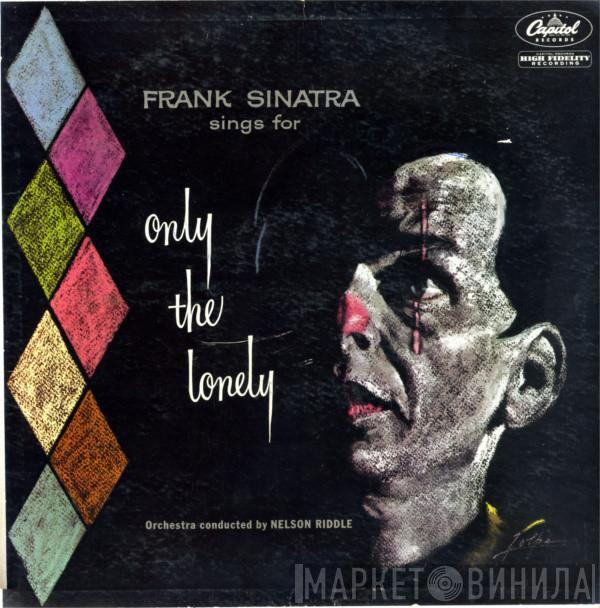  Frank Sinatra  - Frank Sinatra Sings For Only The Lonely