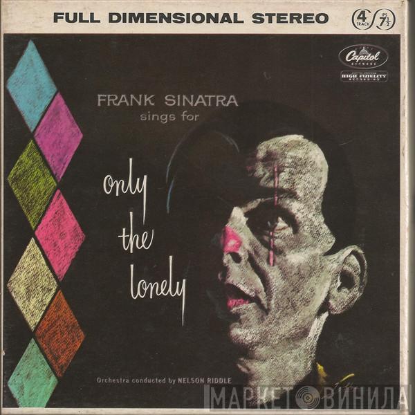  Frank Sinatra  - Frank Sinatra Sings For Only The Lonely