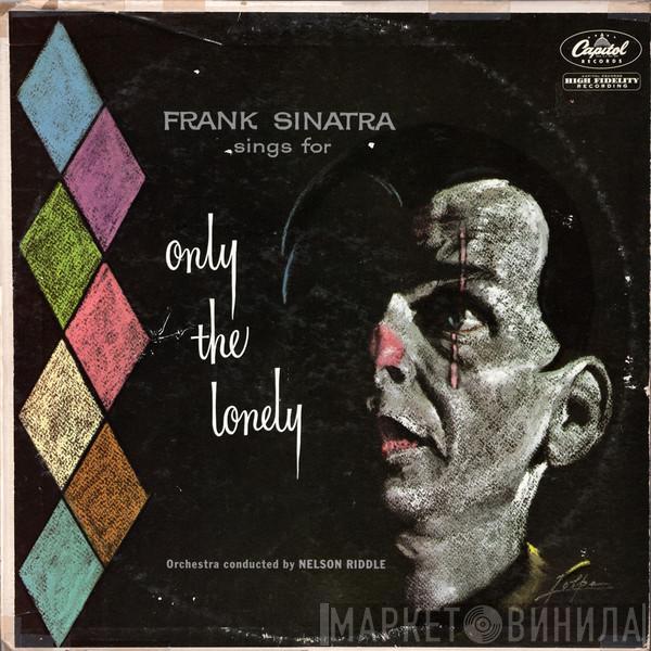  Frank Sinatra  - Frank Sinatra Sings For Only The Lonely