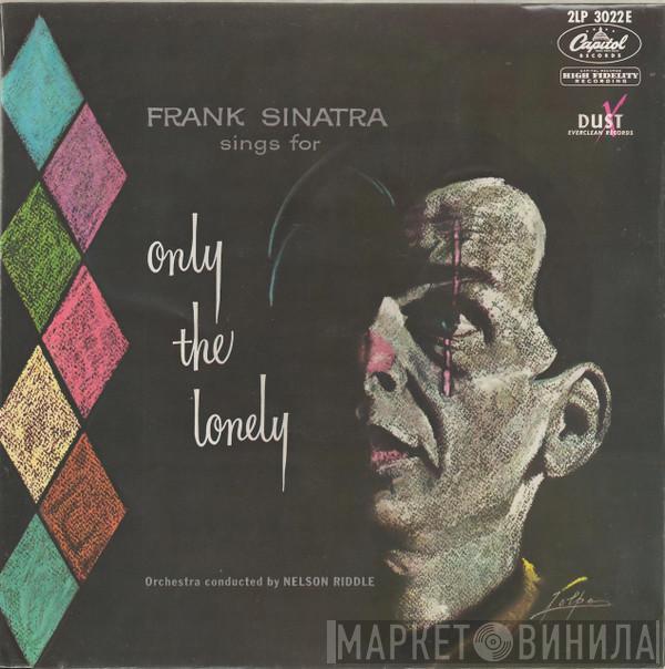  Frank Sinatra  - Frank Sinatra Sings For Only The Lonely