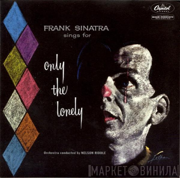  Frank Sinatra  - Frank Sinatra Sings For Only The Lonely