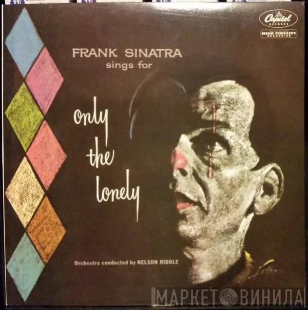  Frank Sinatra  - Frank Sinatra Sings For Only The Lonely