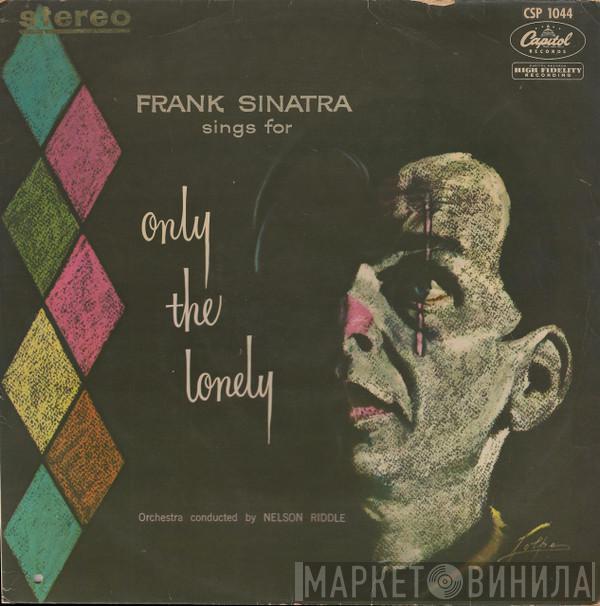  Frank Sinatra  - Frank Sinatra Sings For Only The Lonely