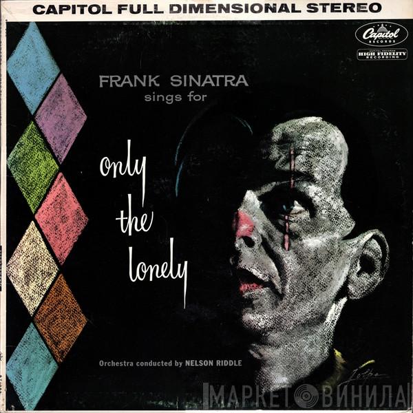  Frank Sinatra  - Frank Sinatra Sings For Only The Lonely