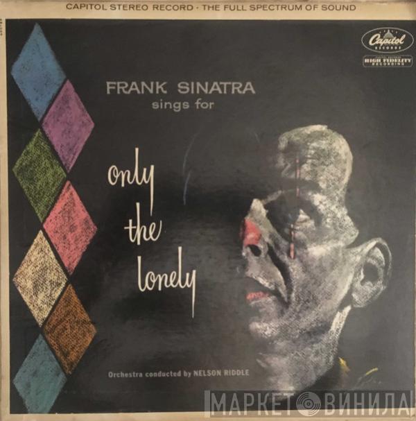  Frank Sinatra  - Frank Sinatra Sings For Only The Lonely