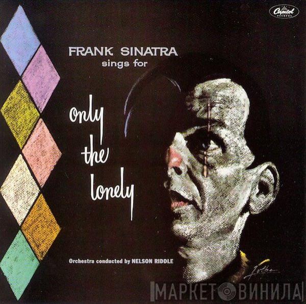  Frank Sinatra  - Frank Sinatra Sings For Only The Lonely