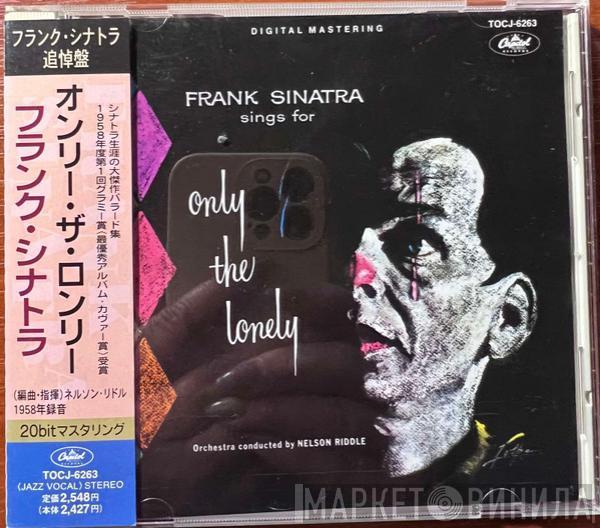  Frank Sinatra  - Frank Sinatra Sings For Only The Lonely