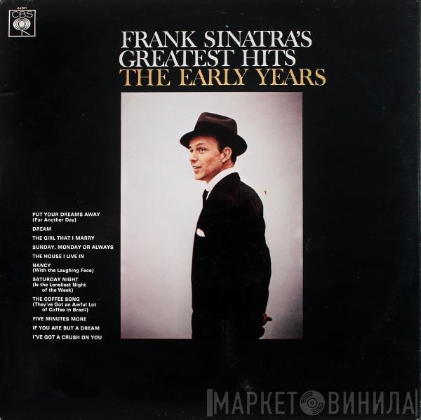Frank Sinatra - Frank Sinatra's Greatest Hits The Early Years