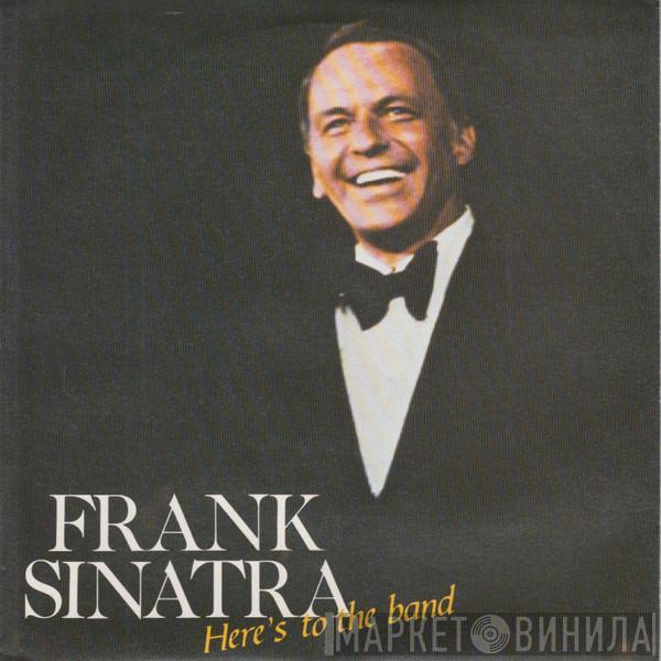 Frank Sinatra - Here's To The Band