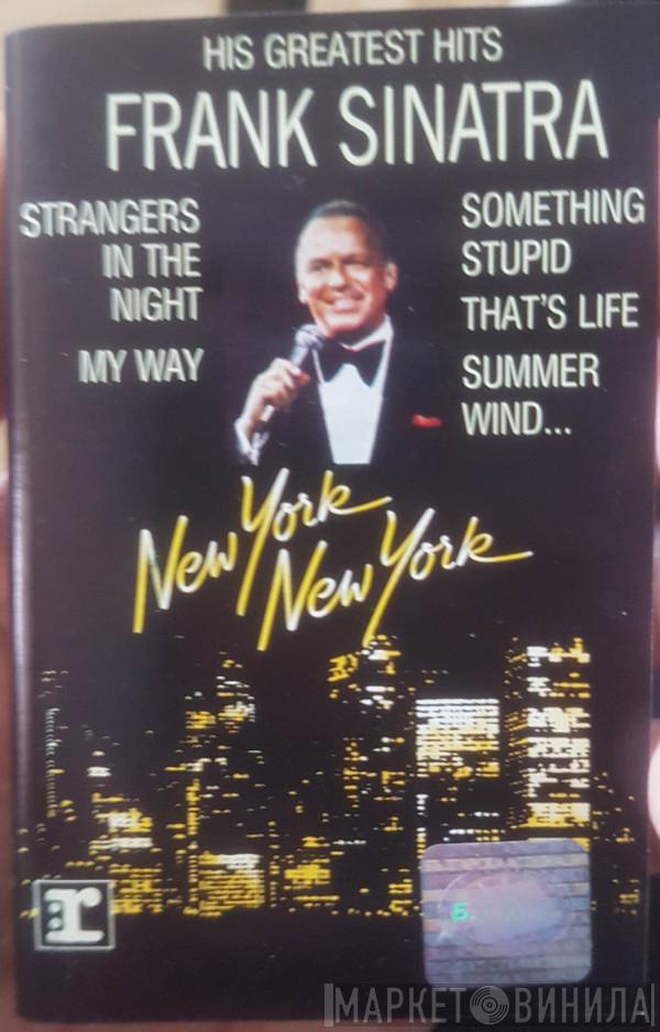  Frank Sinatra  - His Greatest Hits: New York New York