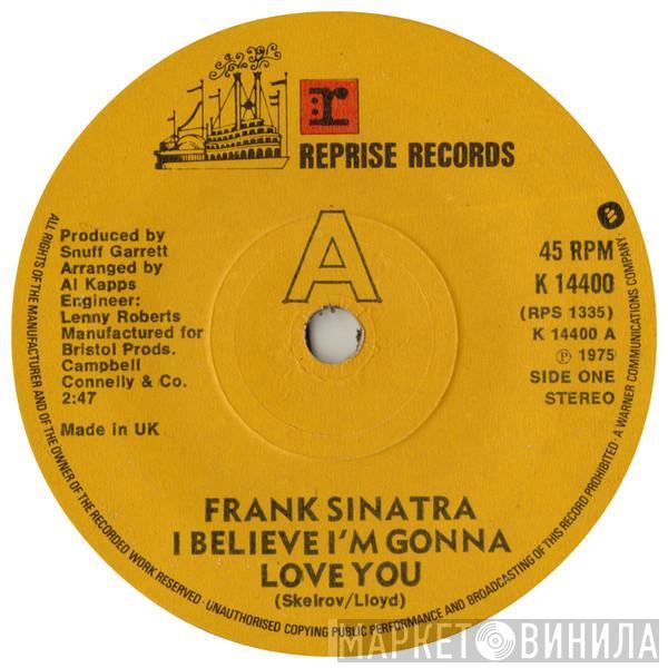 Frank Sinatra - I Believe I'm Gonna Love You