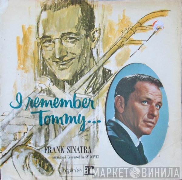 Frank Sinatra - I Remember Tommy...