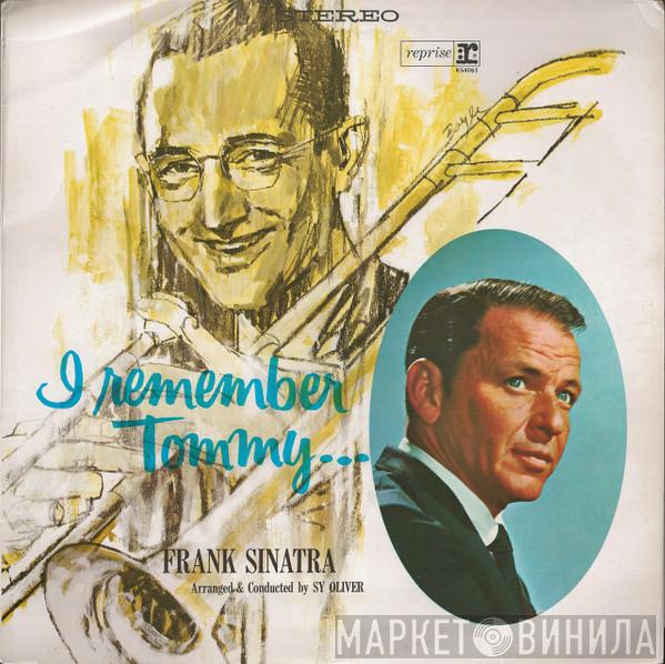 Frank Sinatra - I Remember Tommy