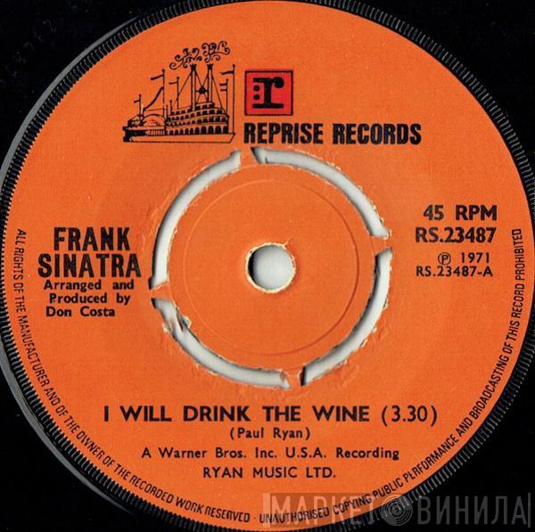 Frank Sinatra - I Will Drink The Wine