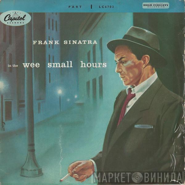 Frank Sinatra - In The Wee Small Hours (Part 1)