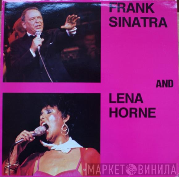 Frank Sinatra, Lena Horne - Frank Sinatra And Lena Horne
