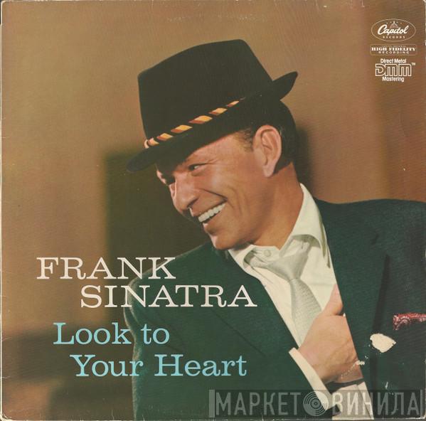 Frank Sinatra - Look To Your Heart