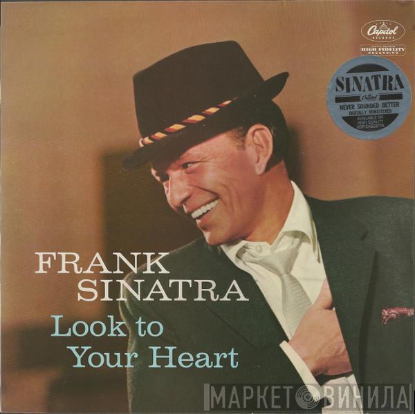 Frank Sinatra - Look To Your Heart